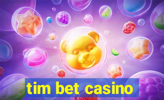 tim bet casino